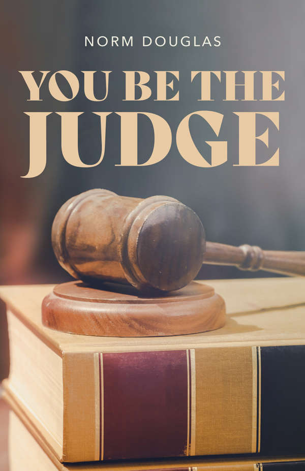 Norman Douglas – You Be The Judge