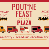 POUTINE Feast @ the DOWNTOWN PLAZA