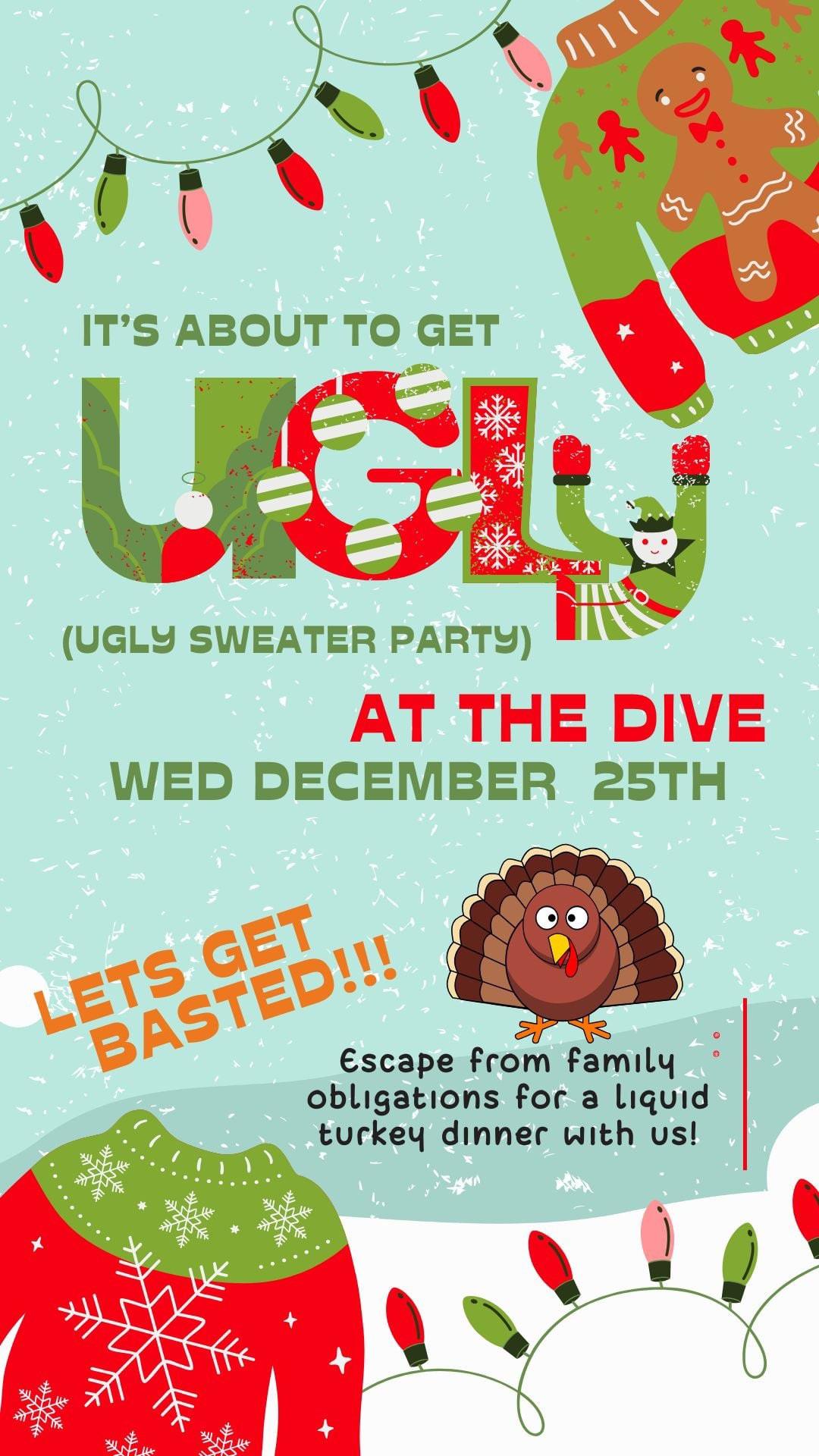 Poster for the Ugly Sweater Liquid Dinner at the Dive Gastro Pub - Christmas Day