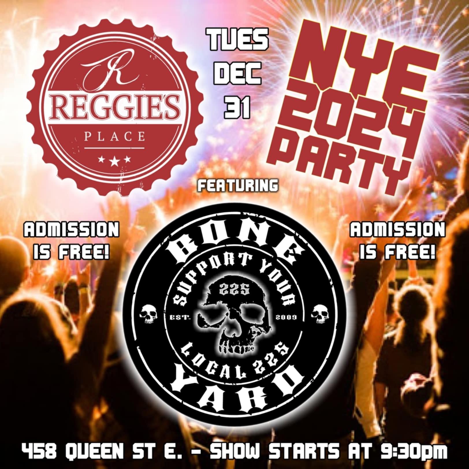 Poster for NYE @ Reggies Tavern with Boneyard