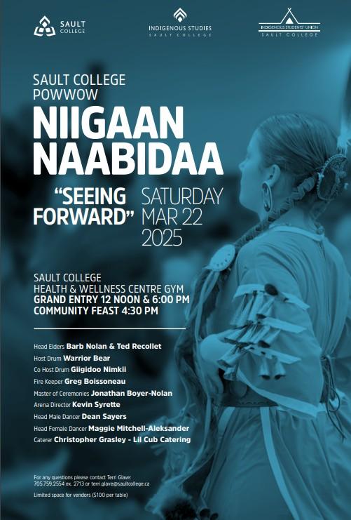 Poster for Niigaan Naabidwaa Powwow at Sault College