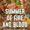 Summer Of Fire And Blood by Lyndal Roper – The GREAT LAKES EXPERIENCE w/ Dr. James Palmitessa