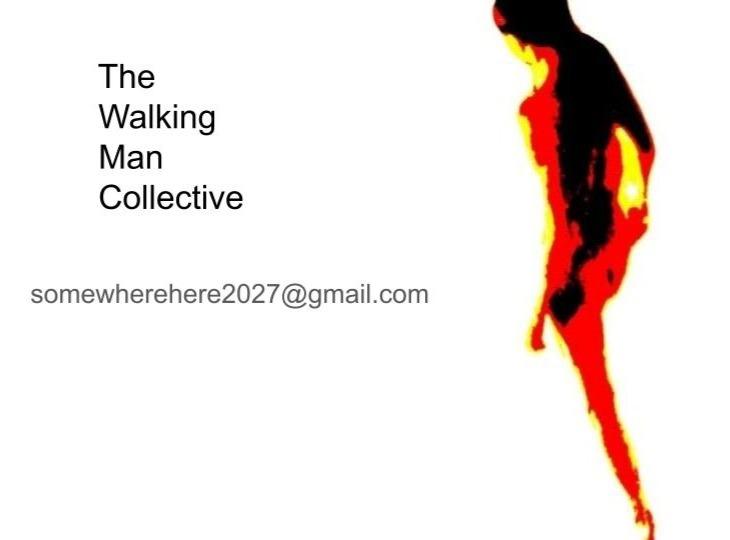  The Walking Man Collective – Somewhere Here > June 2-6, 2027