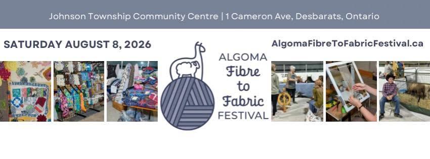 Algoma Fibre To Fabric Festival 2026